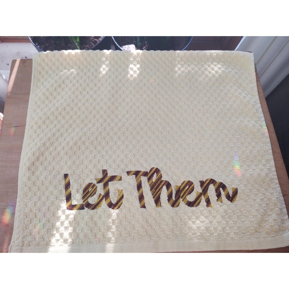 LET THEM Pink Bar Kitchen Bath Tea Towel Handcrafted Machine Embroidered Mel